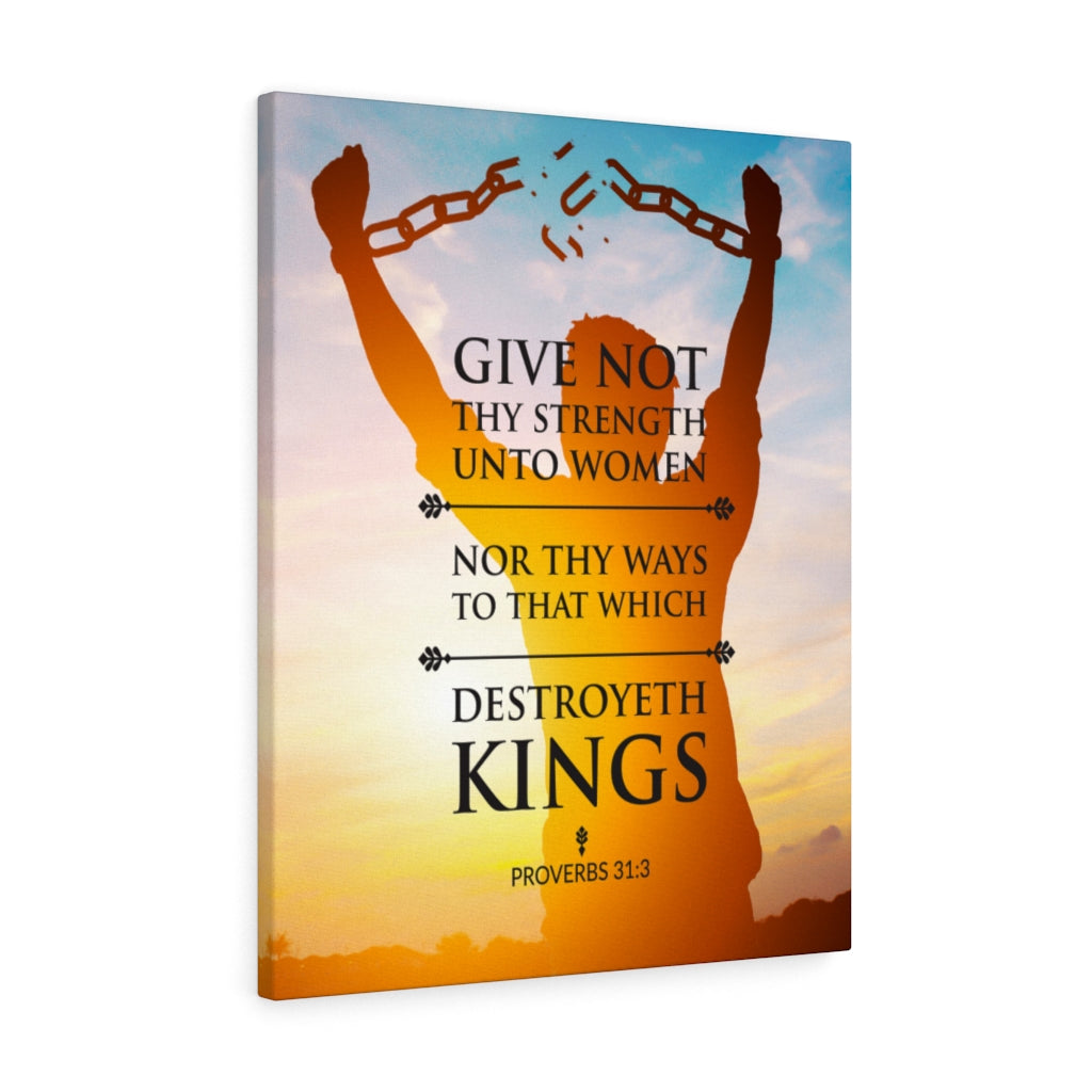 Scripture Walls Destroyeth Kings Proverbs 31:3 Christian Wall Art Bible Verse Print Ready to Hang - Express Your Love Gifts
