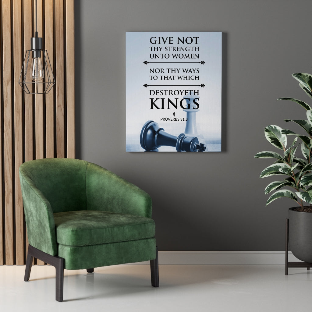 Scripture WallsGive Not Thy Strength Proverbs 31:3 Bible Verse Canvas Christian Wall Art Ready to Hang - Express Your Love Gifts