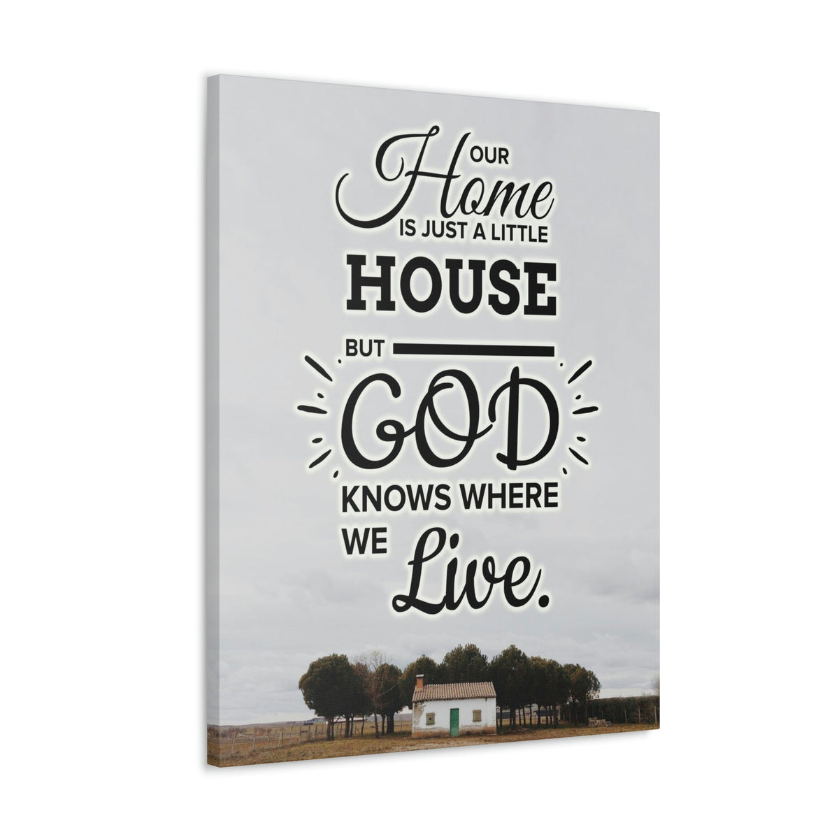 Scripture Walls God Knows Where We Live 2 Corinthians 5:1 Bible Verse Canvas Christian Wall Art Ready to Hang Unframed-Express Your Love Gifts