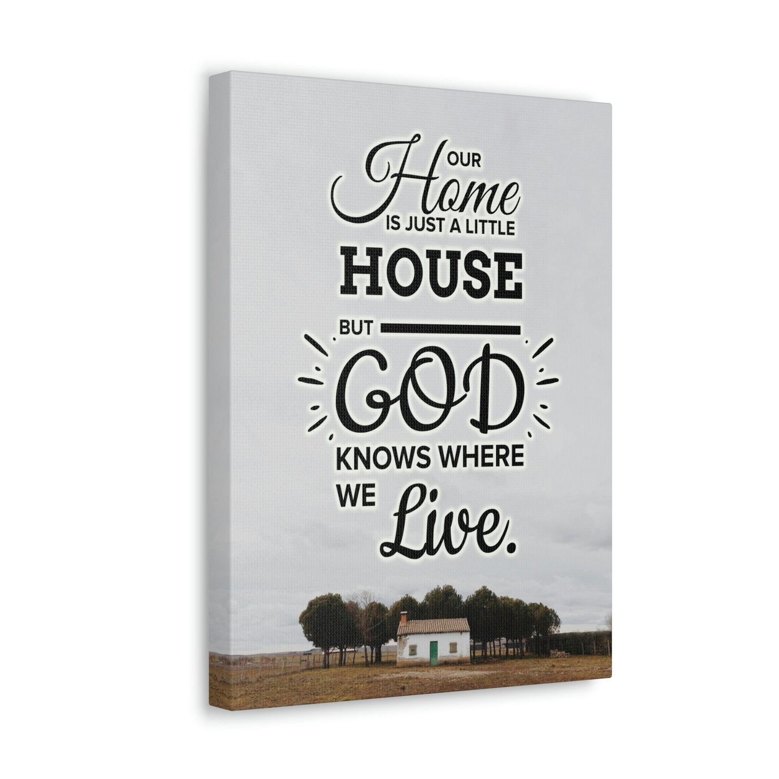 Scripture Walls God Knows Where We Live 2 Corinthians 5:1 Bible Verse Canvas Christian Wall Art Ready to Hang Unframed-Express Your Love Gifts