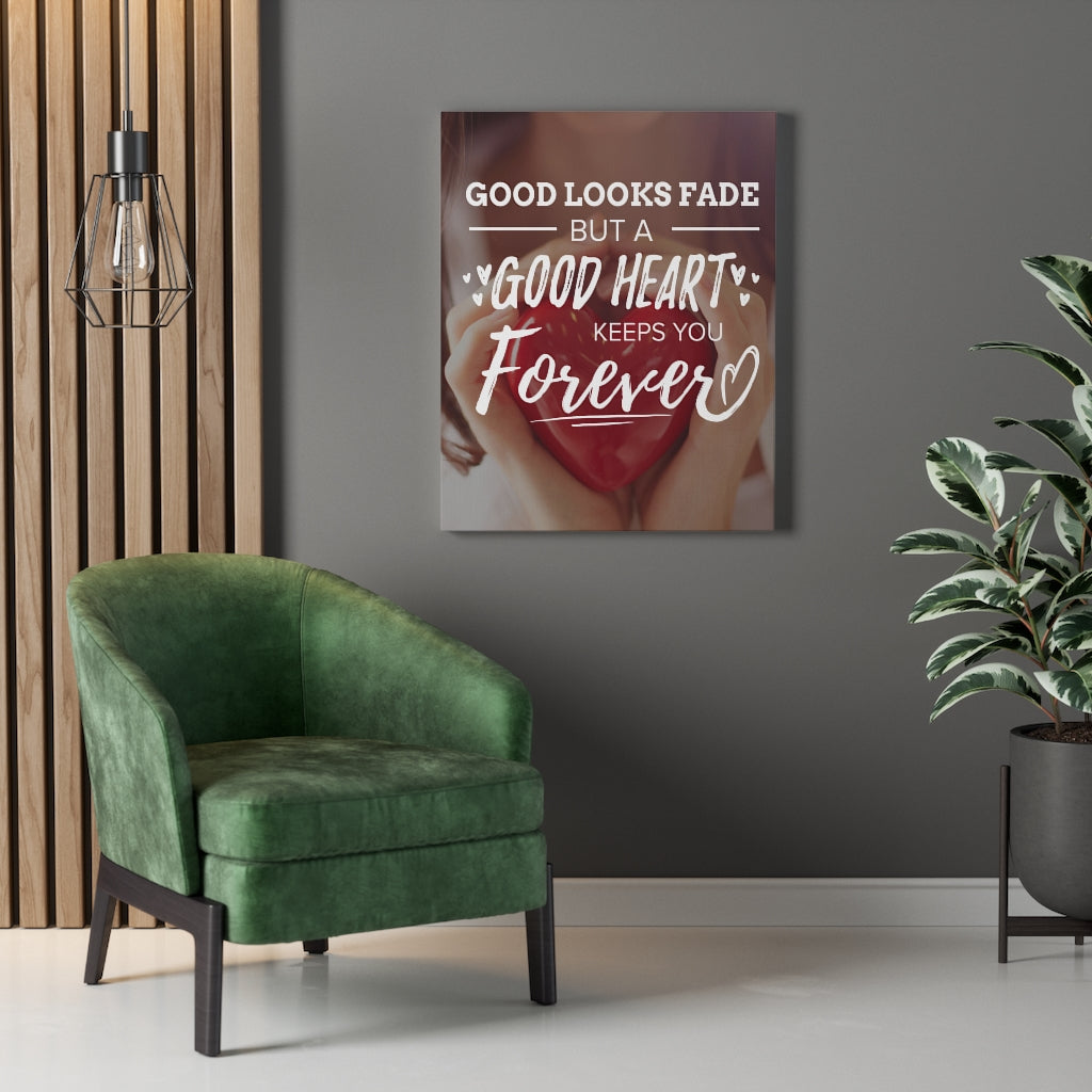 Good Looks Fade Motivational Inspirational Wall Decor for Home Office Gym Inspiring Success Quote Print Ready to Hang Wall Art - Express Your Love Gifts