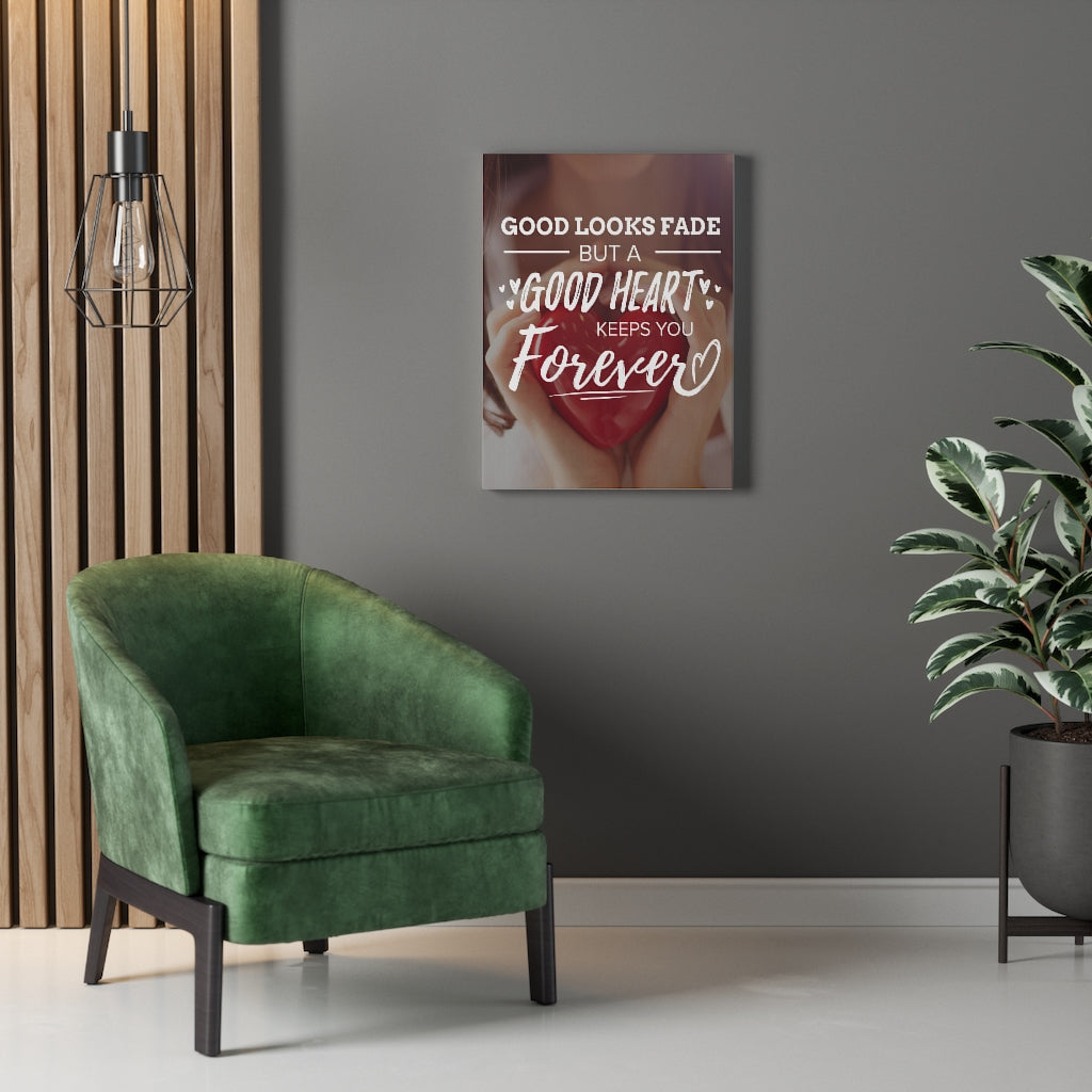 Good Looks Fade Motivational Inspirational Wall Decor for Home Office Gym Inspiring Success Quote Print Ready to Hang Wall Art - Express Your Love Gifts