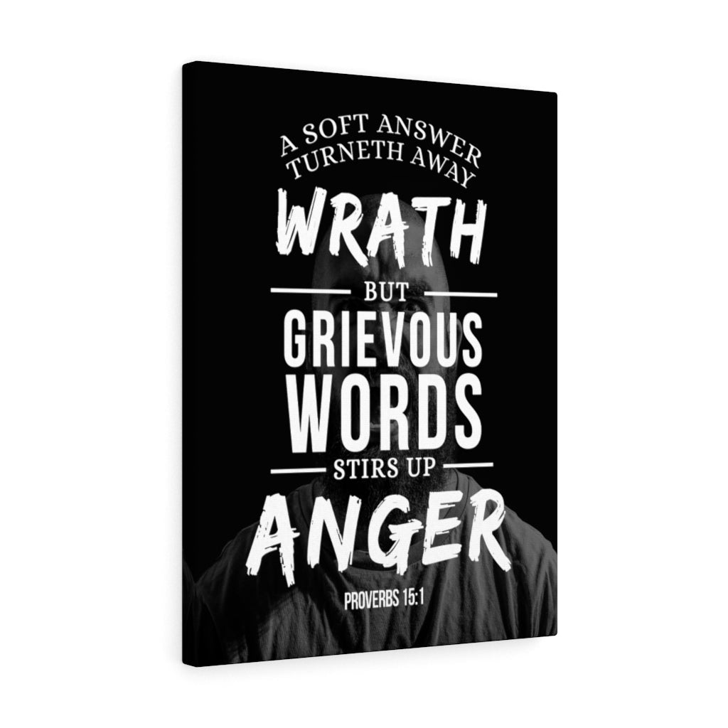 Scripture Walls Grievous Words Proverbs 15:1 Christian Wall Art Bible Verse Print Ready to Hang - Express Your Love Gifts