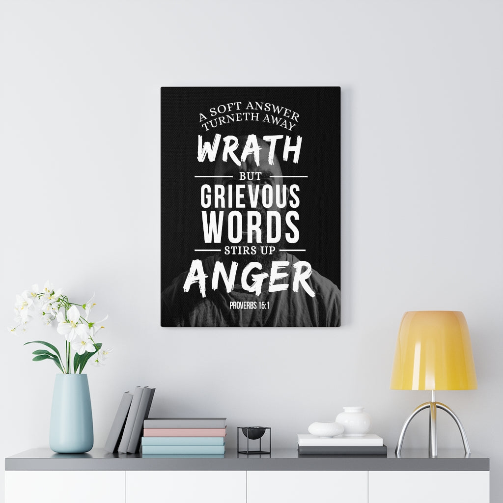 Scripture Walls Grievous Words Proverbs 15:1 Christian Wall Art Bible Verse Print Ready to Hang - Express Your Love Gifts