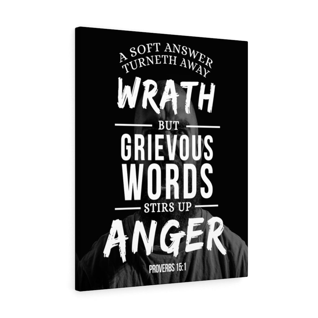 Scripture Walls Grievous Words Proverbs 15:1 Christian Wall Art Bible Verse Print Ready to Hang - Express Your Love Gifts