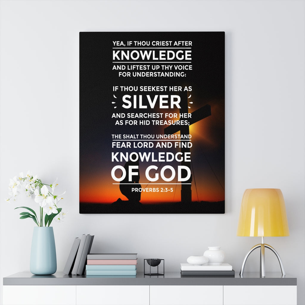 Scripture Walls Knowledge of God Proverbs 2:3-5 Christian Wall Art Bible Verse Print Ready to Hang - Express Your Love Gifts