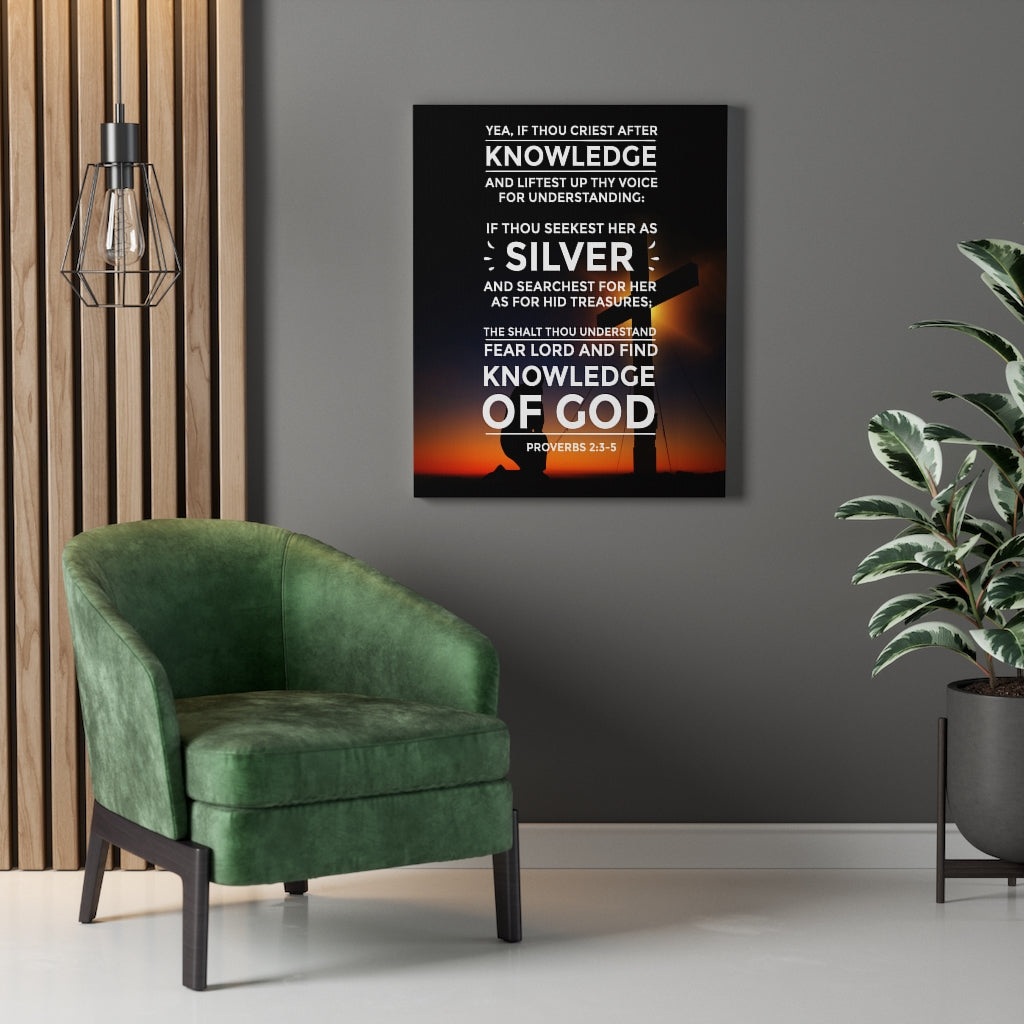 Scripture Walls Knowledge of God Proverbs 2:3-5 Christian Wall Art Bible Verse Print Ready to Hang - Express Your Love Gifts