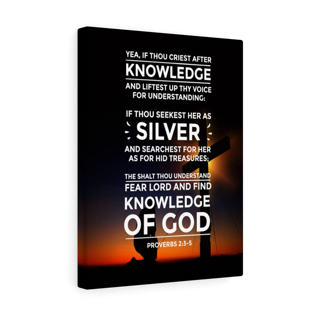 Scripture Walls Knowledge of God Proverbs 2:3-5 Christian Wall Art Bible Verse Print Ready to Hang - Express Your Love Gifts