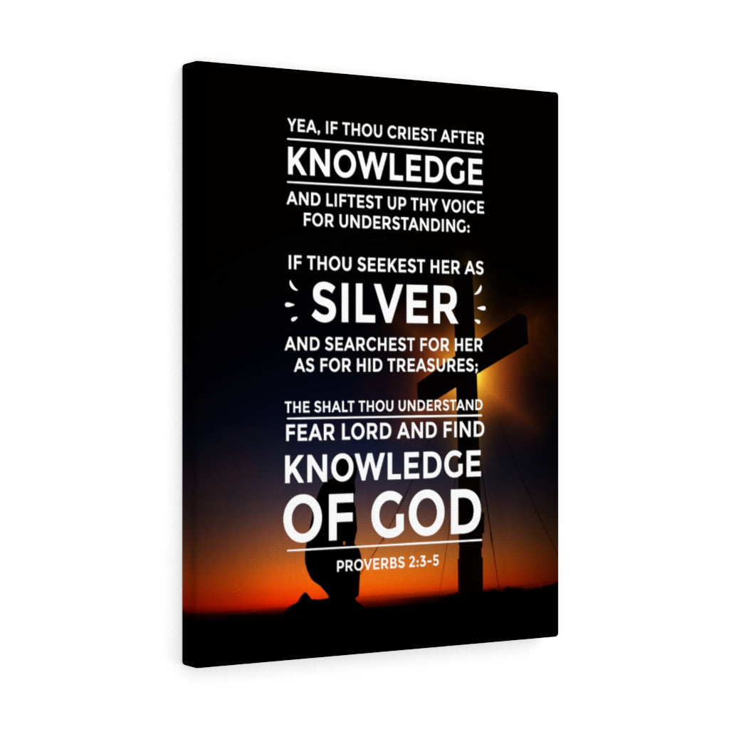 Scripture Walls Knowledge of God Proverbs 2:3-5 Christian Wall Art Bible Verse Print Ready to Hang - Express Your Love Gifts