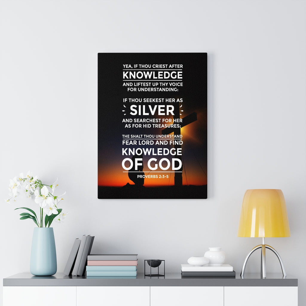 Scripture Walls Knowledge of God Proverbs 2:3-5 Christian Wall Art Bible Verse Print Ready to Hang - Express Your Love Gifts