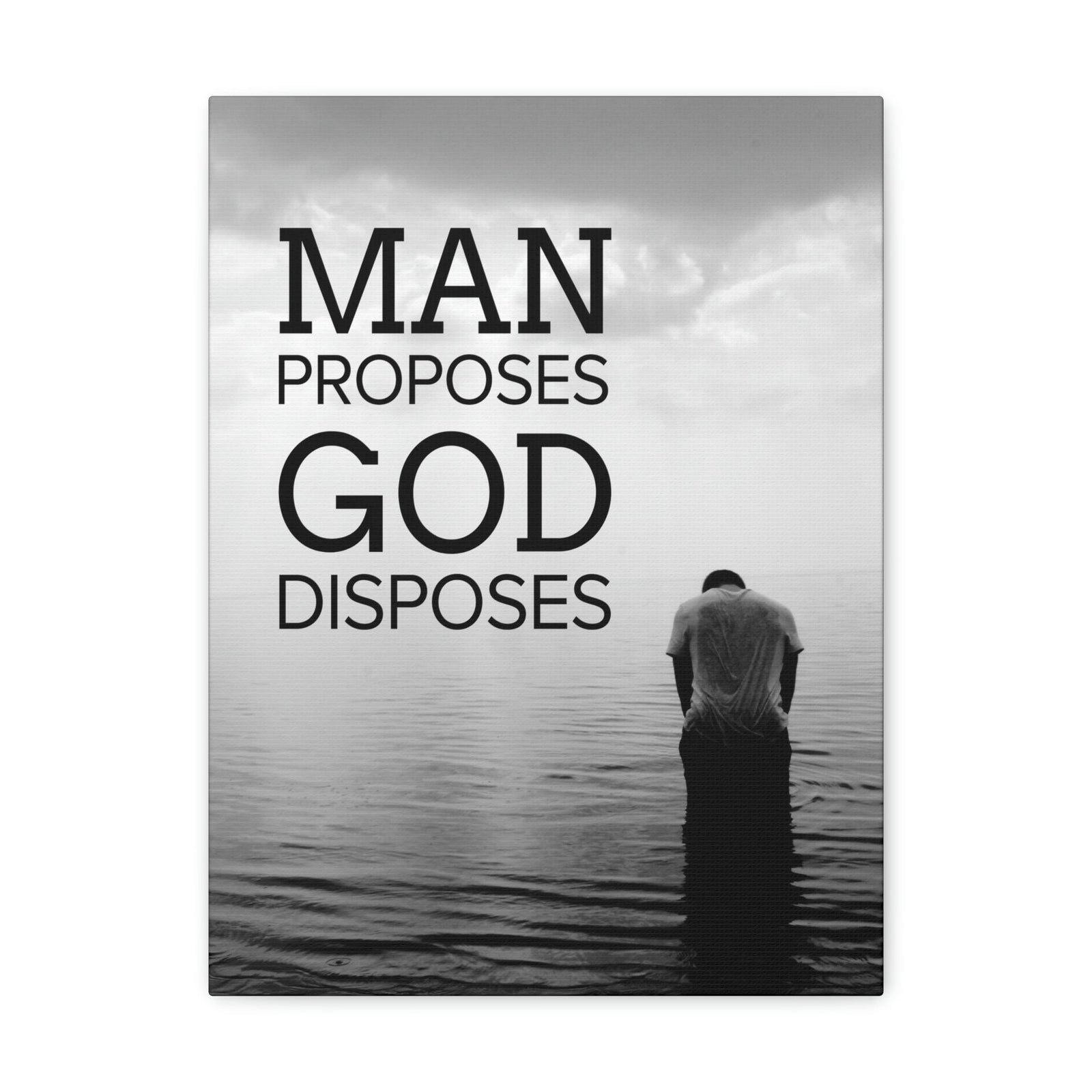 Scripture Walls Man Proposes God Disposes Proverbs 19:21 Christian Home Decor Ready to Hang Wall Art Scripture Unframed-Express Your Love Gifts