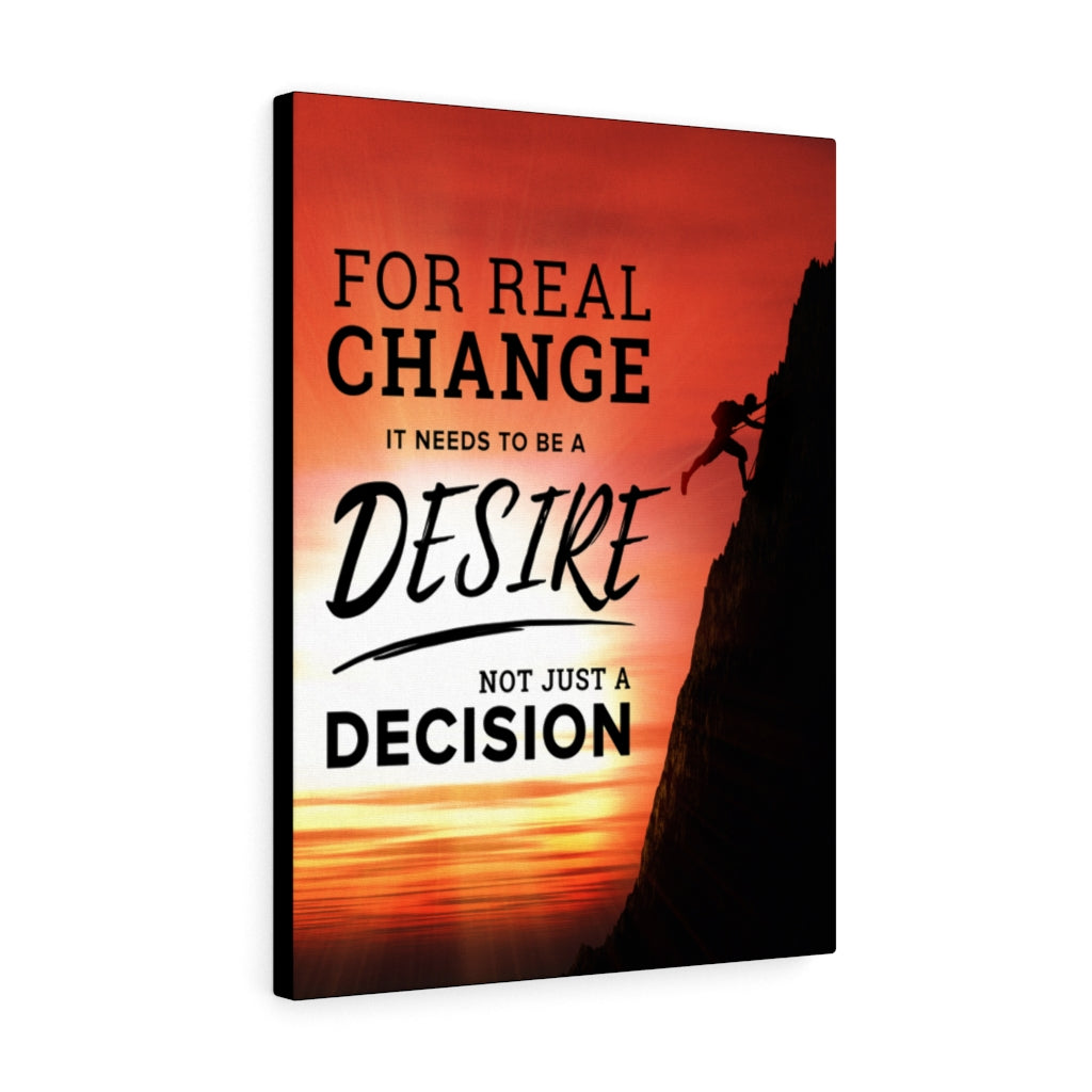 Needs to be Desire Motivational Inspirational Wall Decor for Home Office Gym Inspiring Success Quote Print Ready to Hang Wall Art - Express Your Love Gifts