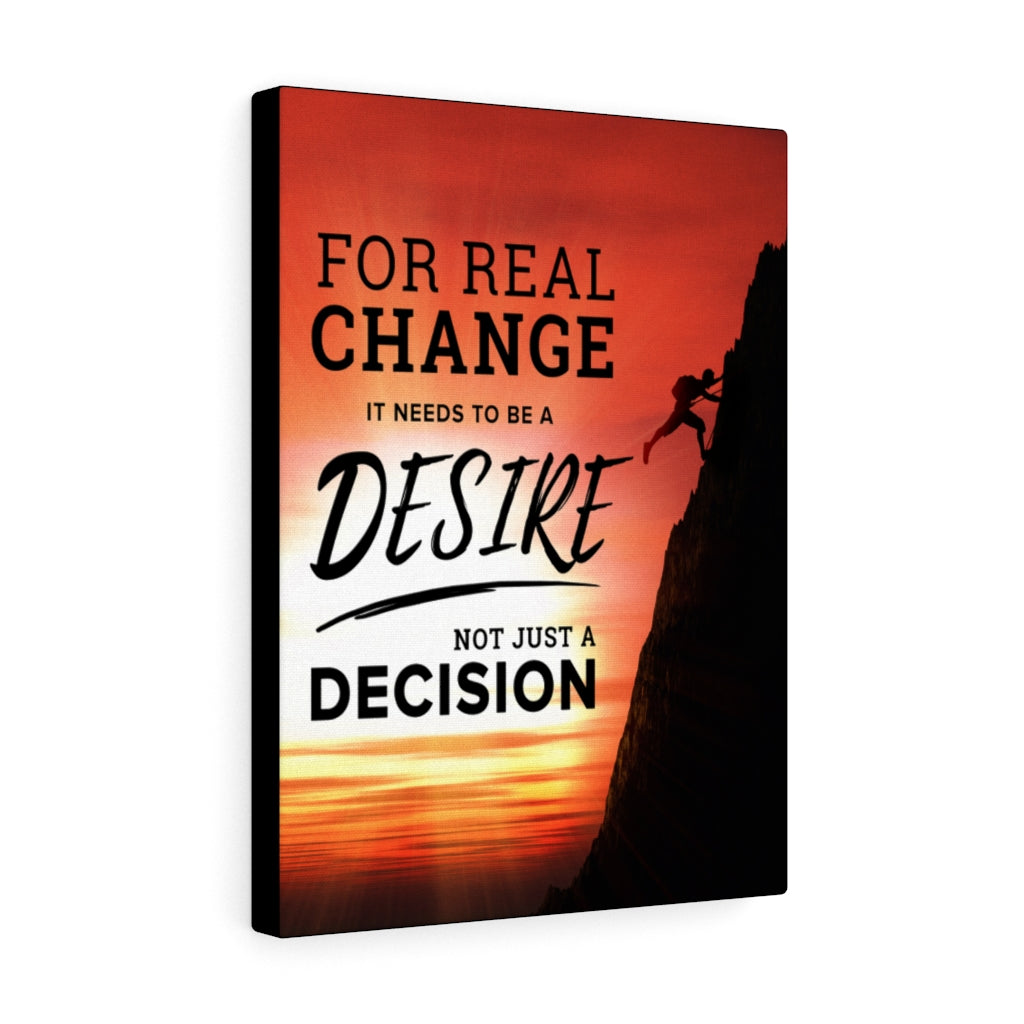 Needs to be Desire Motivational Inspirational Wall Decor for Home Office Gym Inspiring Success Quote Print Ready to Hang Wall Art - Express Your Love Gifts