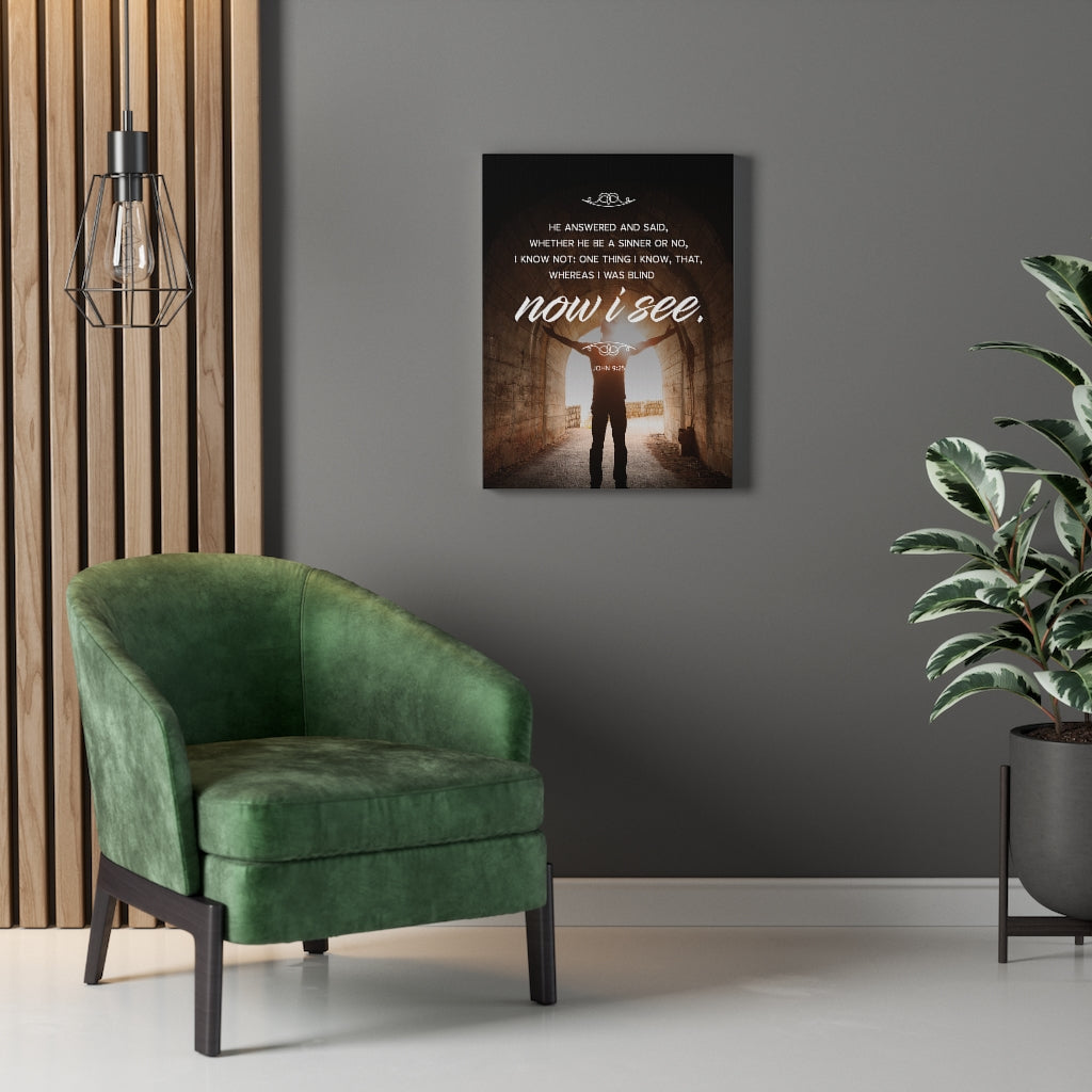 Scripture Walls Now I See John 9:25 Christian Wall Art Bible Verse Print Ready to Hang - Express Your Love Gifts