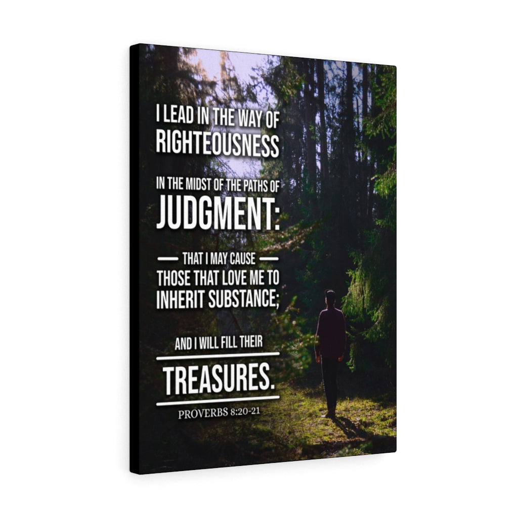 Scripture Walls Paths of Judgment Proverbs 8:20‭-‬2 Christian Wall Art Bible Verse Print Ready to Hang - Express Your Love Gifts