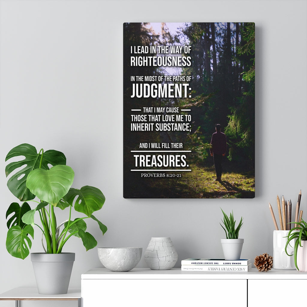 Scripture Walls Paths of Judgment Proverbs 8:20‭-‬2 Christian Wall Art Bible Verse Print Ready to Hang - Express Your Love Gifts