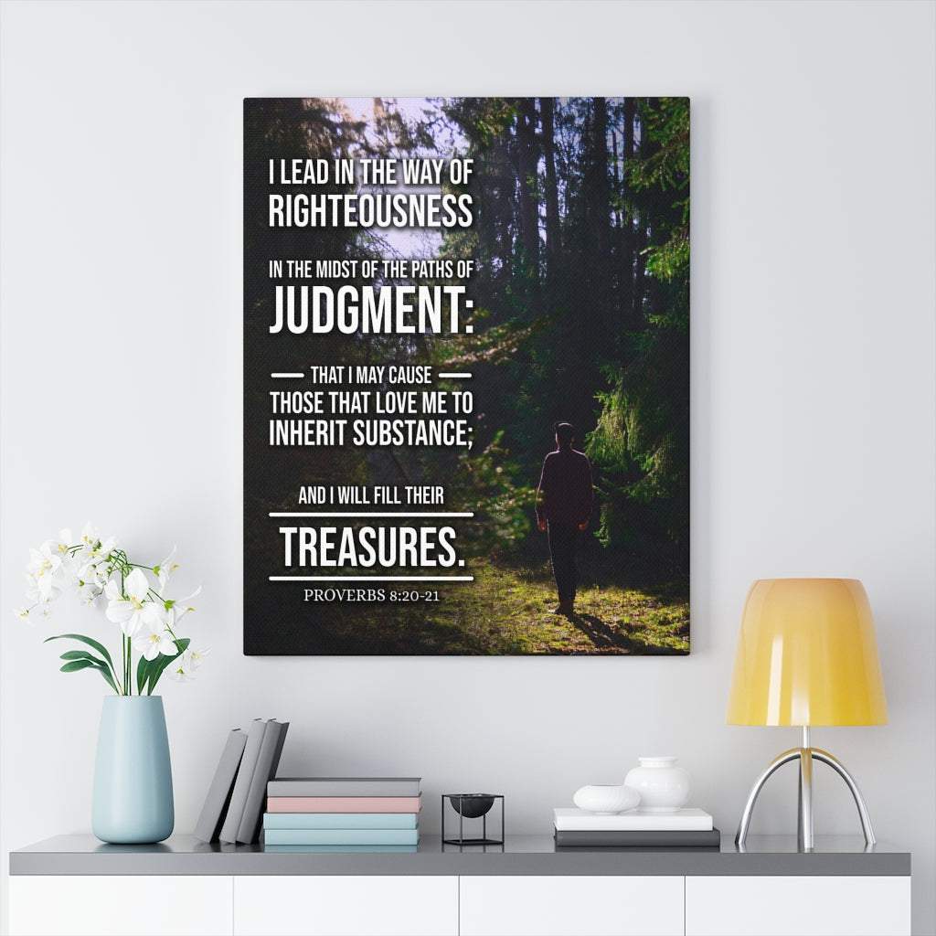 Scripture Walls Paths of Judgment Proverbs 8:20‭-‬2 Christian Wall Art Bible Verse Print Ready to Hang - Express Your Love Gifts