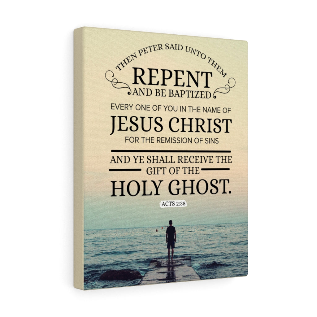 Scripture Walls Repent and Be Baptized Acts 2:38 Bible Verse Wall Art Scripture Art Faith Artwork Christian Home Decor - Express Your Love Gifts