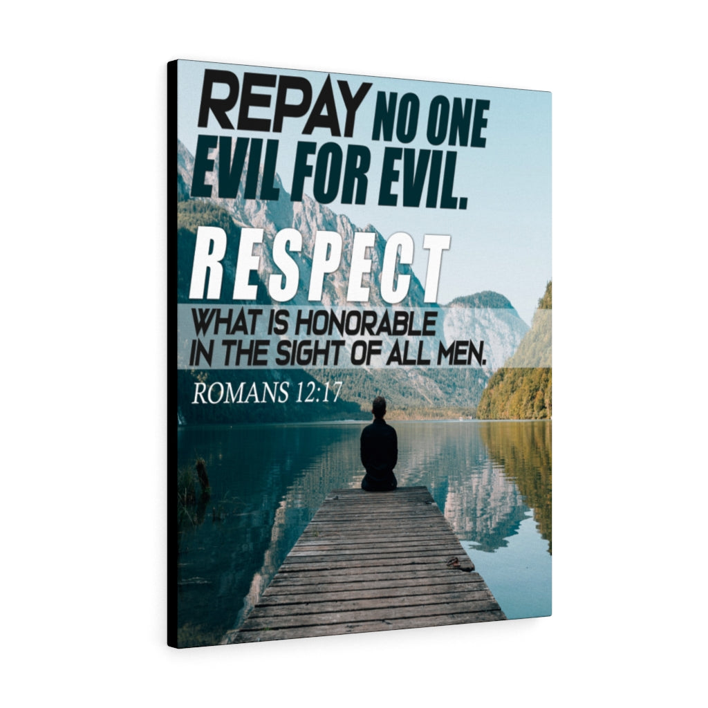 Scripture WallsRespect Romans 12:17 WEB Christian Home Decor Scripture Art - Express Your Love Gifts