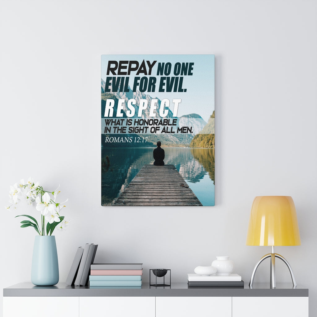 Scripture WallsRespect Romans 12:17 WEB Christian Home Decor Scripture Art - Express Your Love Gifts