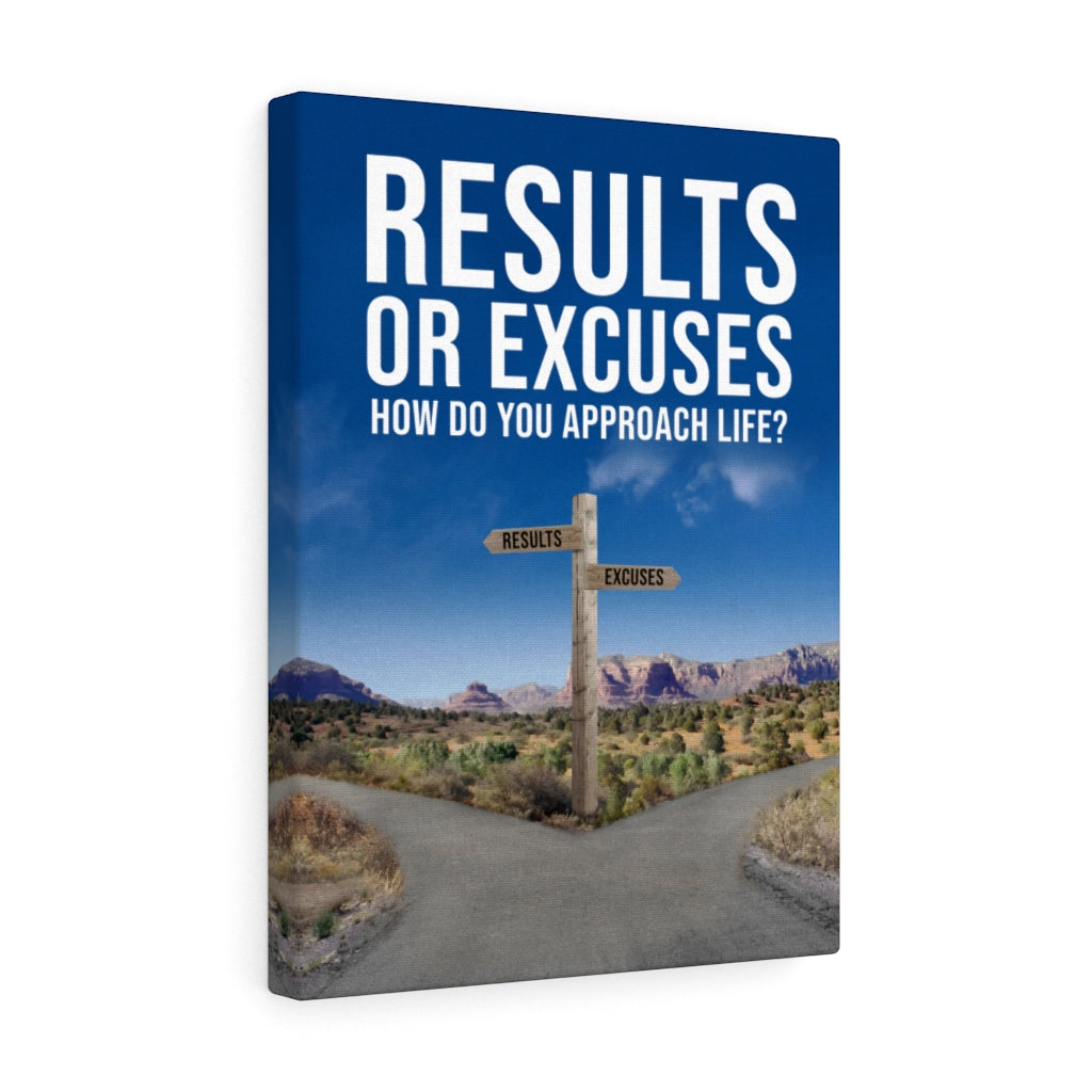 Results or Excuses Motivational Message Inspirational Wall Decor for Home Office Gym Inspiring Success Quote Print Ready to Hang Wall Art - Express Your Love Gifts