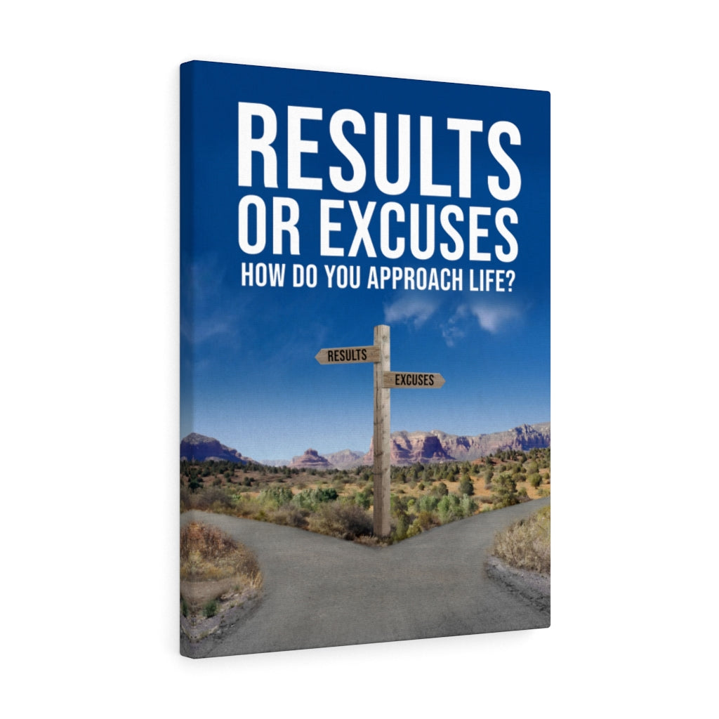 Results or Excuses Motivational Message Inspirational Wall Decor for Home Office Gym Inspiring Success Quote Print Ready to Hang Wall Art - Express Your Love Gifts