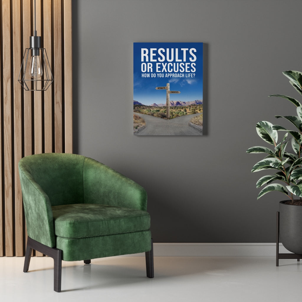 Results or Excuses Motivational Message Inspirational Wall Decor for Home Office Gym Inspiring Success Quote Print Ready to Hang Wall Art - Express Your Love Gifts