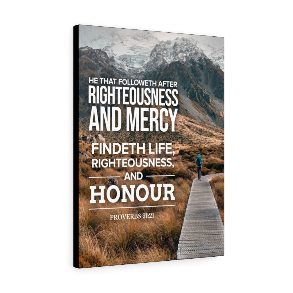 Scripture Walls Righteousness and Honour Proverbs 21:21 Christian Wall Art Bible Verse Print Ready to Hang - Express Your Love Gifts