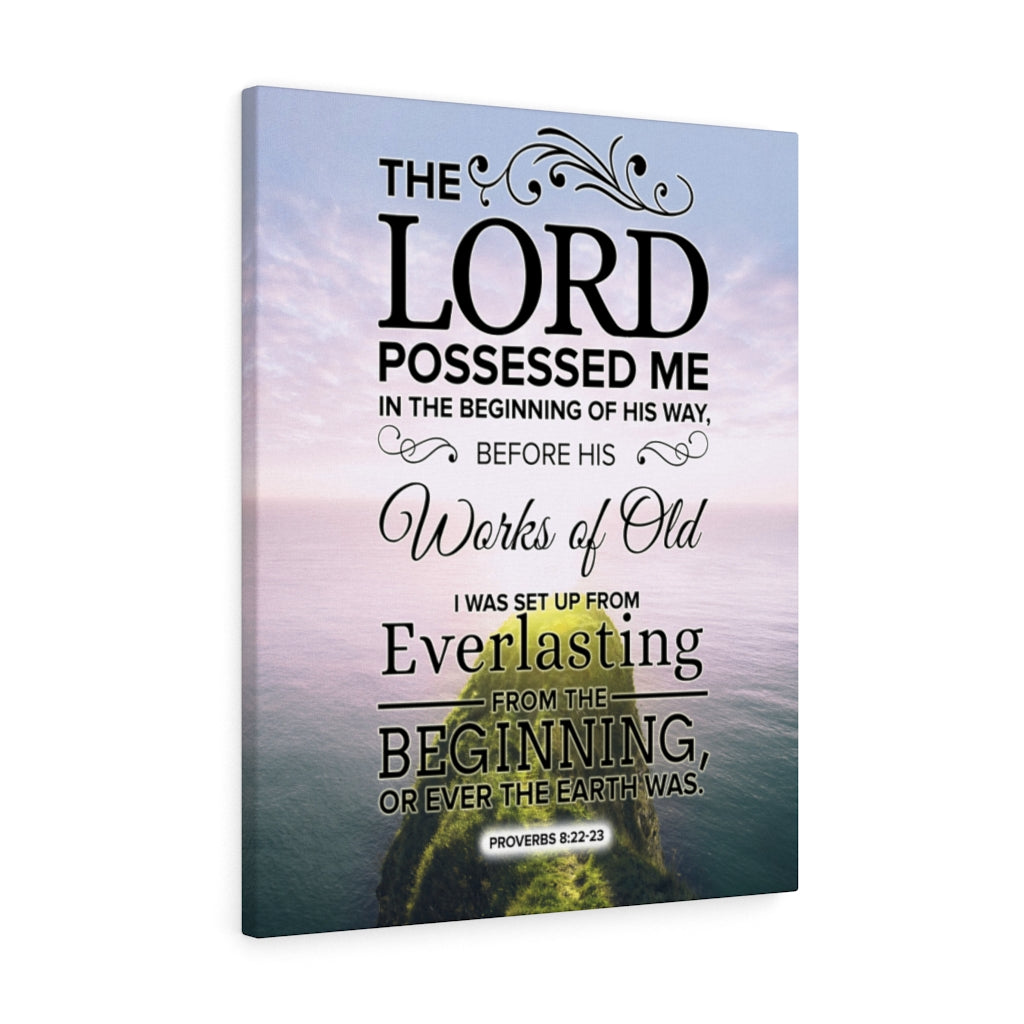 Scripture Walls The Lord Possessed Me Proverbs 8:22-23 Christian Wall Art Bible Verse Print Ready to Hang - Express Your Love Gifts