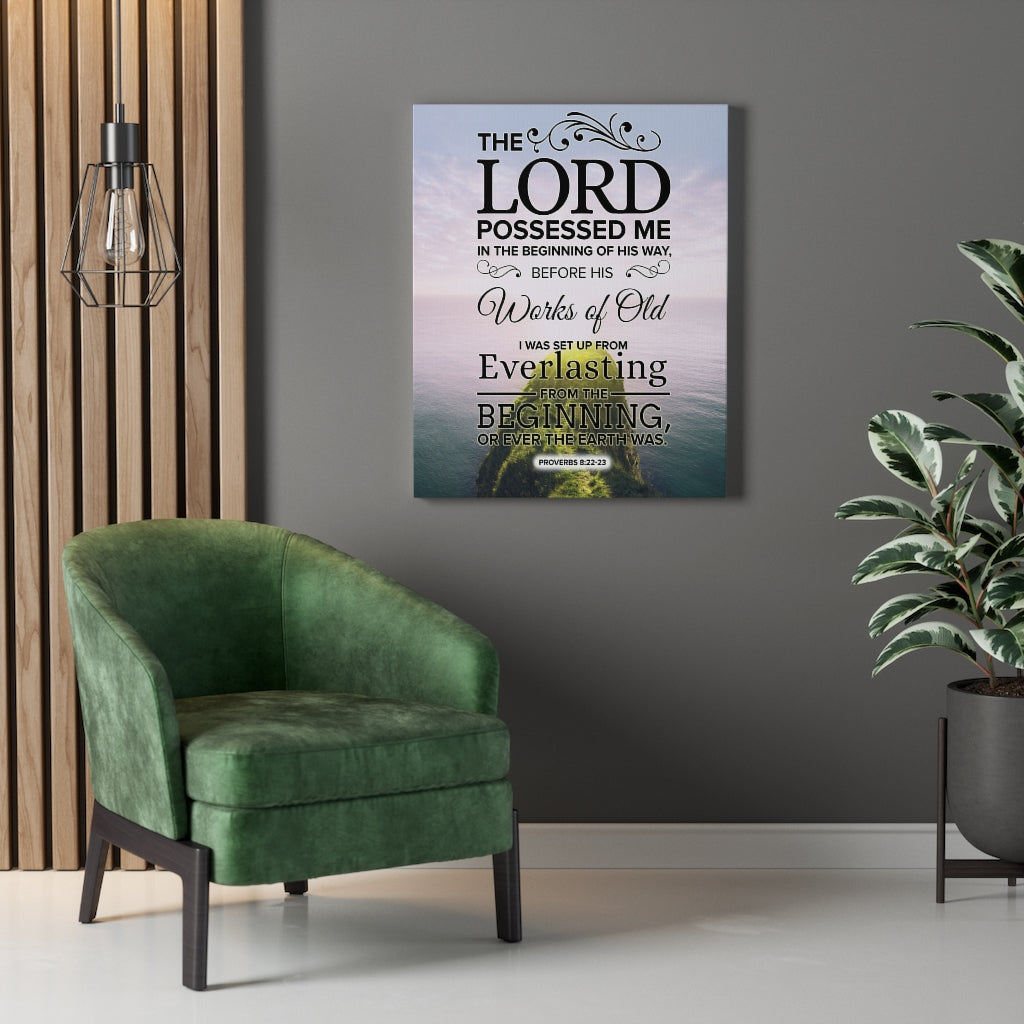 Scripture Walls The Lord Possessed Me Proverbs 8:22-23 Christian Wall Art Bible Verse Print Ready to Hang - Express Your Love Gifts