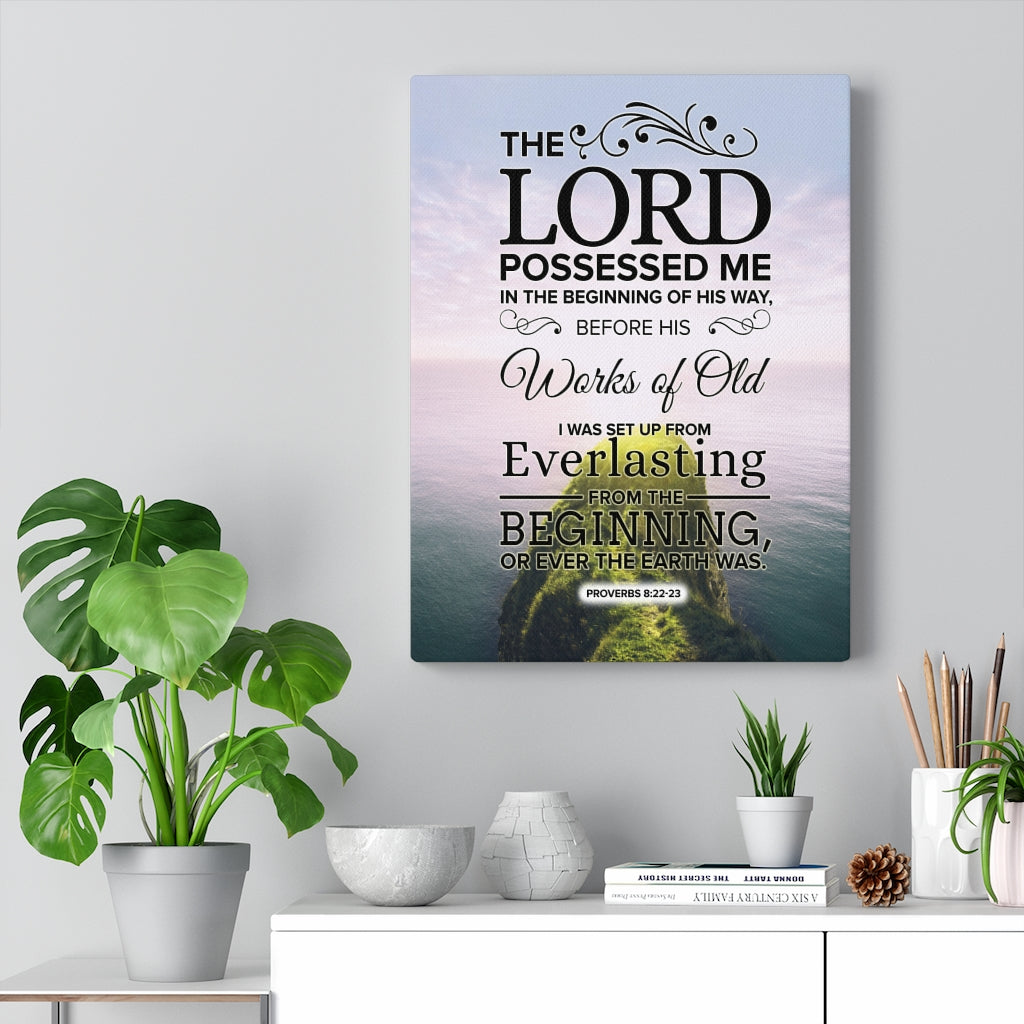 Scripture Walls The Lord Possessed Me Proverbs 8:22-23 Christian Wall Art Bible Verse Print Ready to Hang - Express Your Love Gifts