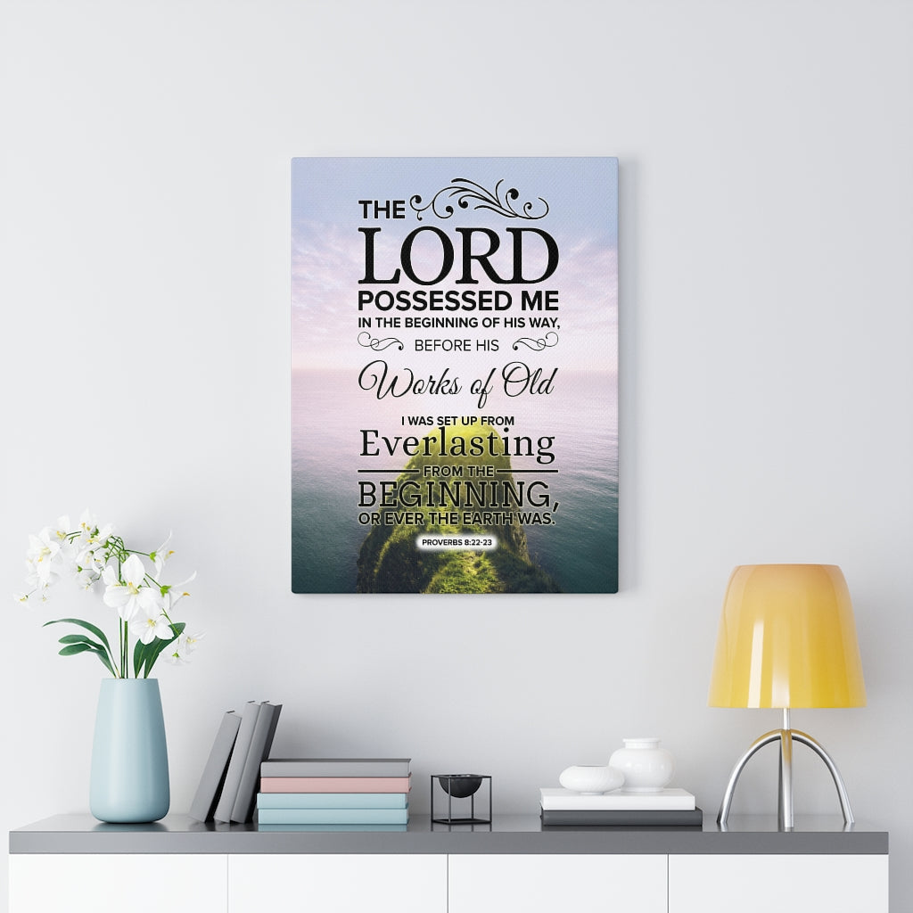 Scripture Walls The Lord Possessed Me Proverbs 8:22-23 Christian Wall Art Bible Verse Print Ready to Hang - Express Your Love Gifts