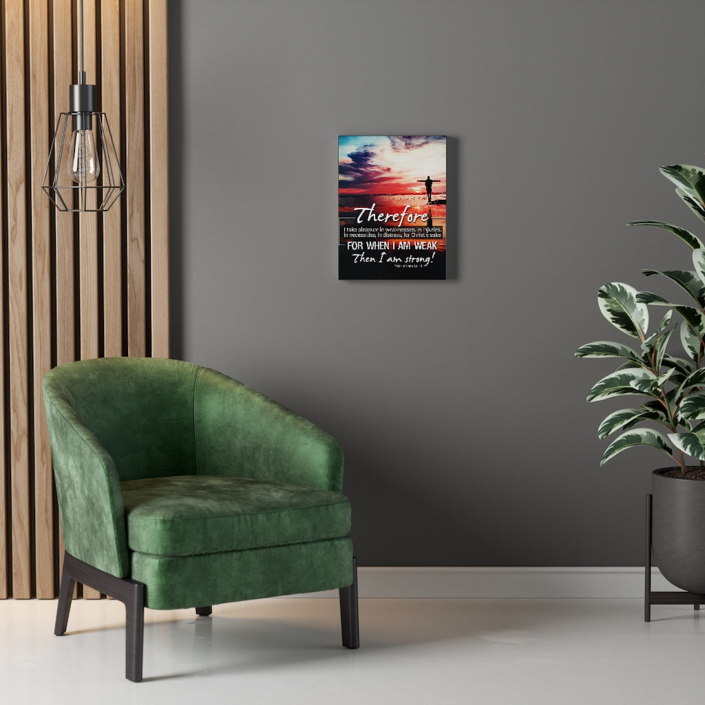 Scripture Walls Then I Am Strong 2 Corinthians 12:10 Christian Wall Art Bible Verse Print Ready to Hang - Express Your Love Gifts