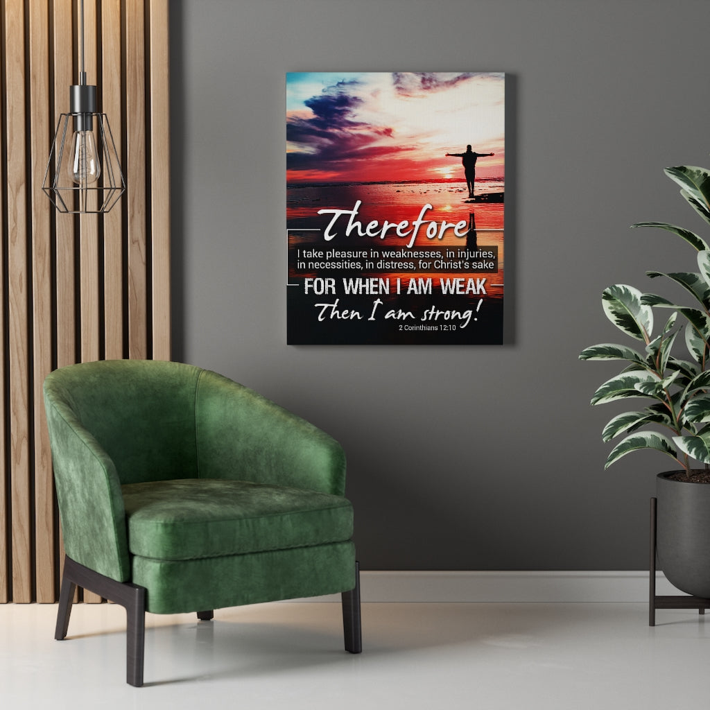 Scripture Walls Then I Am Strong 2 Corinthians 12:10 Christian Wall Art Bible Verse Print Ready to Hang - Express Your Love Gifts