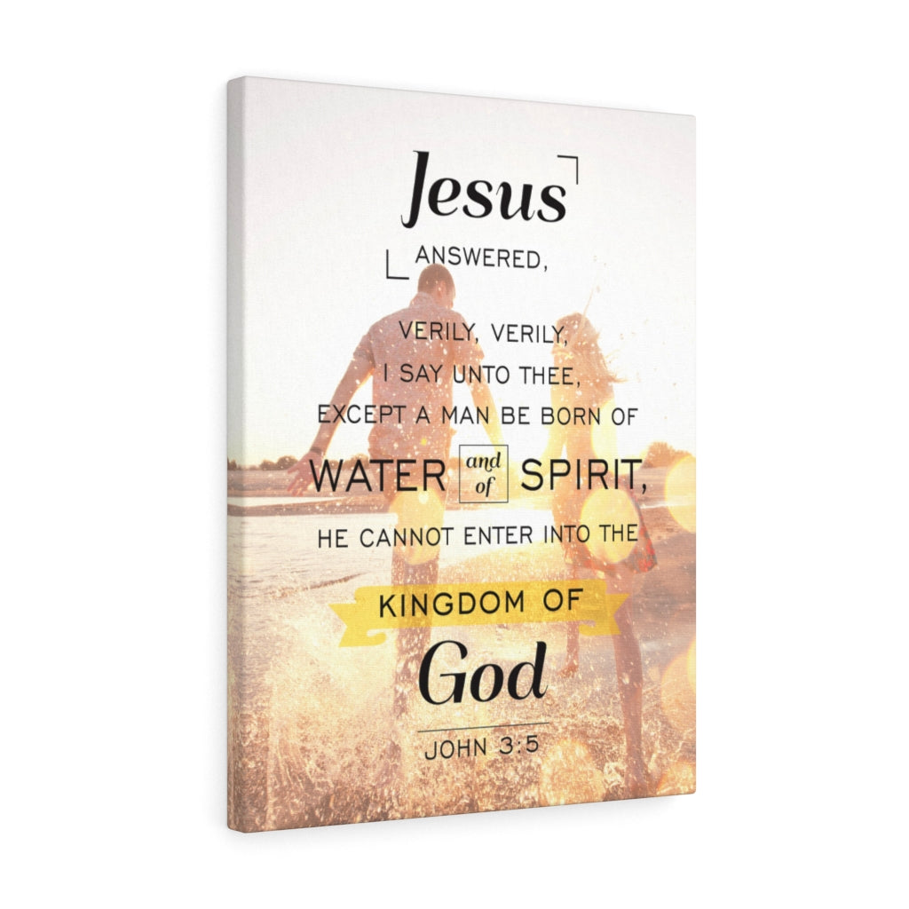 Scripture Walls Water and of Spirit John 3:5 Christian Wall Art Bible Verse Print Ready to Hang - Express Your Love Gifts
