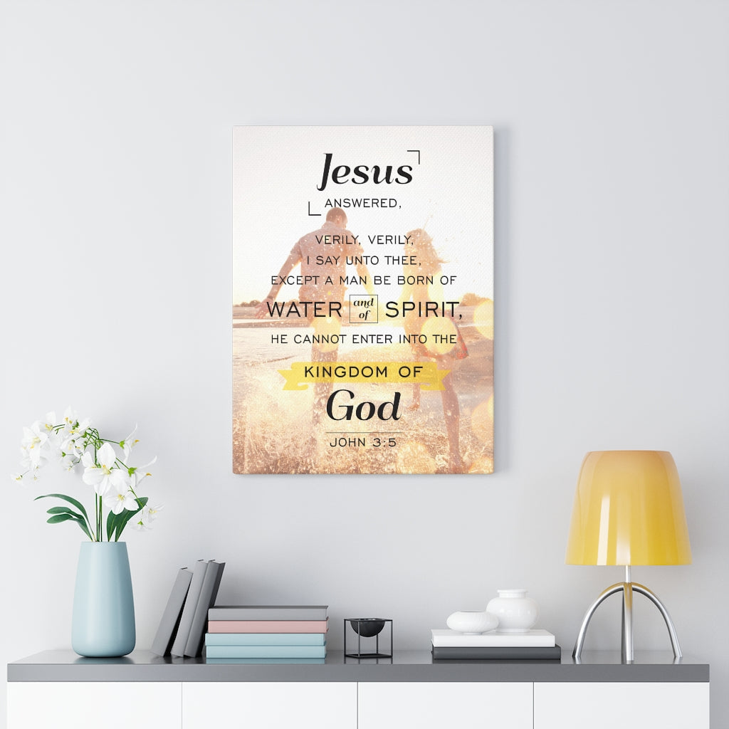 Scripture Walls Water and of Spirit John 3:5 Christian Wall Art Bible Verse Print Ready to Hang - Express Your Love Gifts