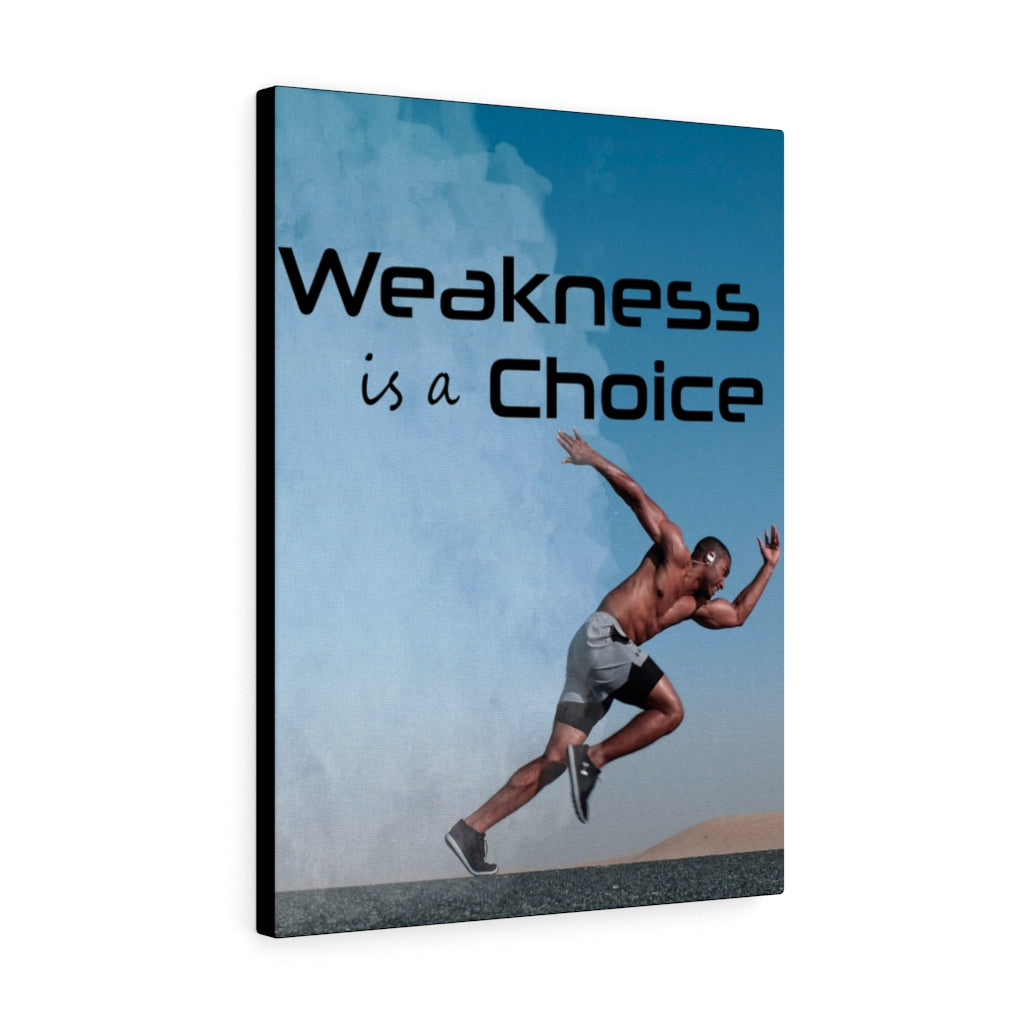 Weakness Is A Choice Motivational Verse Inspirational Wall Decor for Home Office Gym Inspiring Success Quote Print Ready to Hang - Express Your Love Gifts