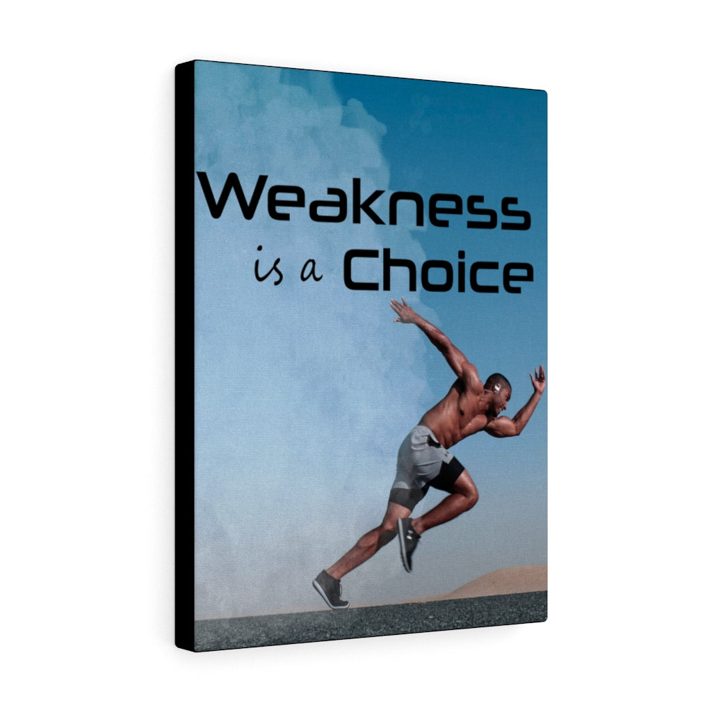 Weakness Is A Choice Motivational Verse Inspirational Wall Decor for Home Office Gym Inspiring Success Quote Print Ready to Hang - Express Your Love Gifts