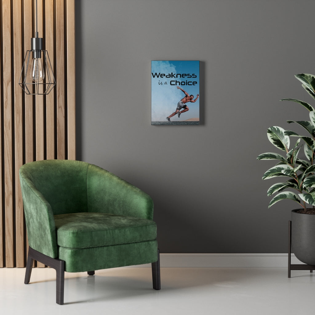Weakness Is A Choice Motivational Verse Inspirational Wall Decor for Home Office Gym Inspiring Success Quote Print Ready to Hang - Express Your Love Gifts