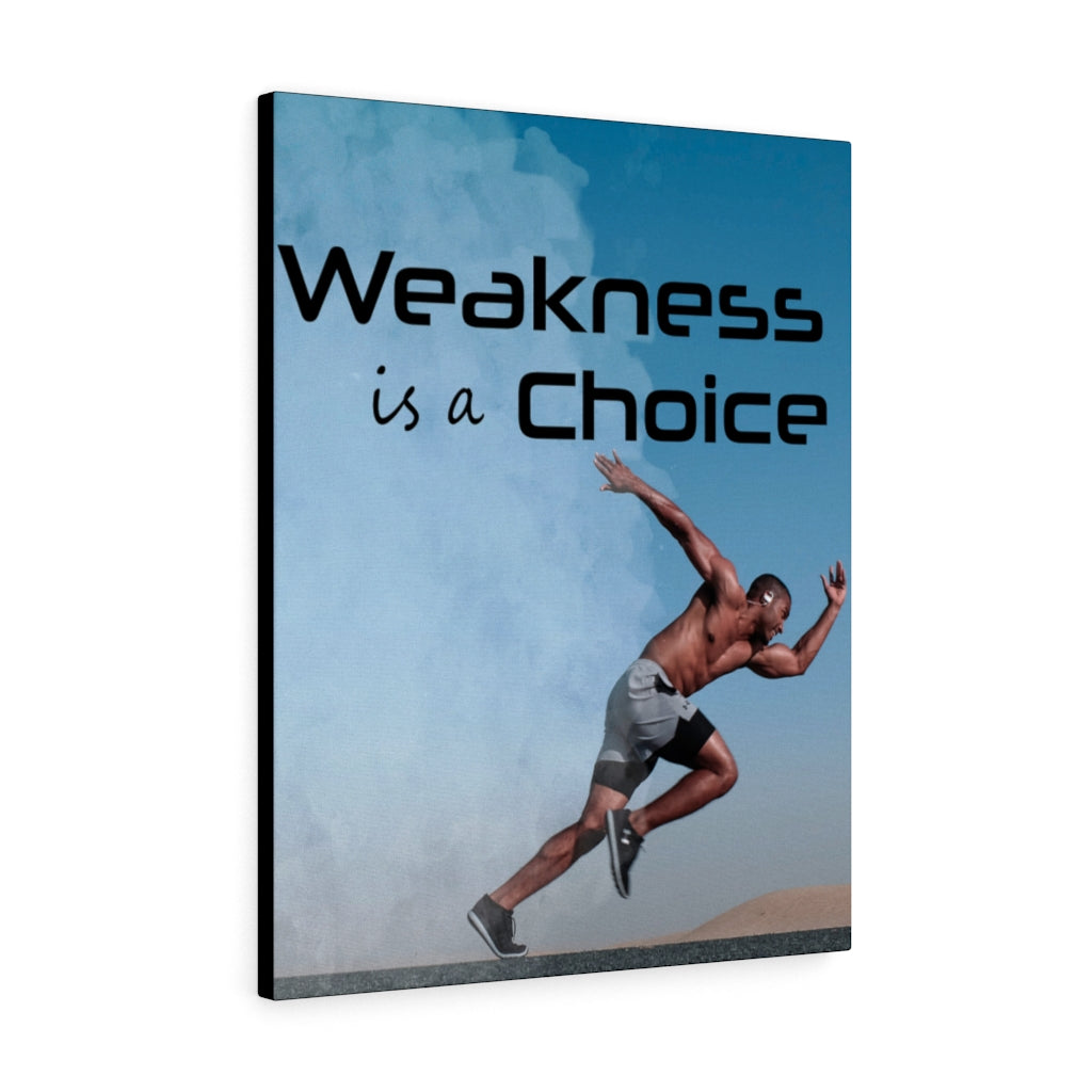 Weakness Is A Choice Motivational Verse Inspirational Wall Decor for Home Office Gym Inspiring Success Quote Print Ready to Hang - Express Your Love Gifts