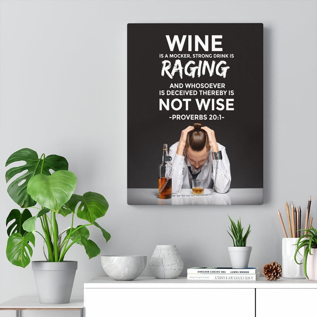 Scripture Walls Wine is a Mocker Proverbs 20:1 Christian Wall Art Bible Verse Print Ready to Hang - Express Your Love Gifts