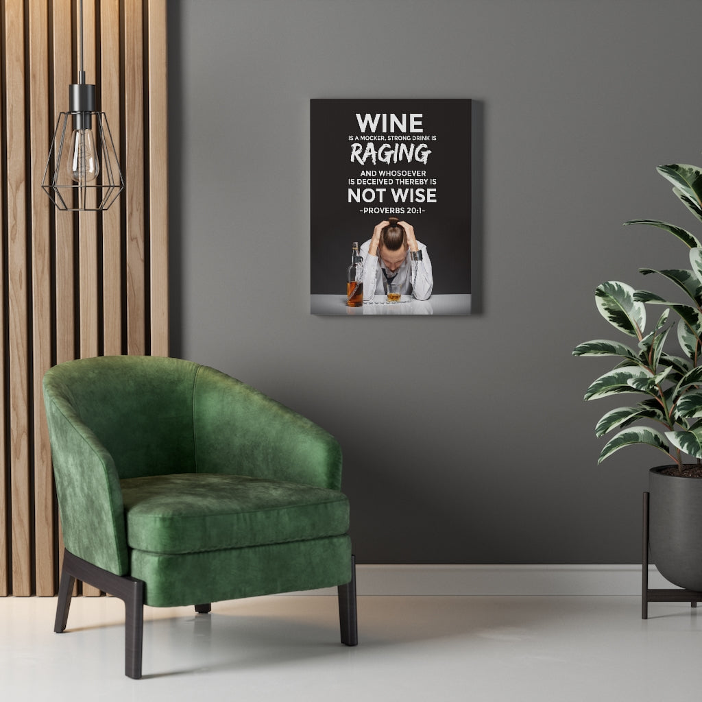 Scripture Walls Wine is a Mocker Proverbs 20:1 Christian Wall Art Bible Verse Print Ready to Hang - Express Your Love Gifts