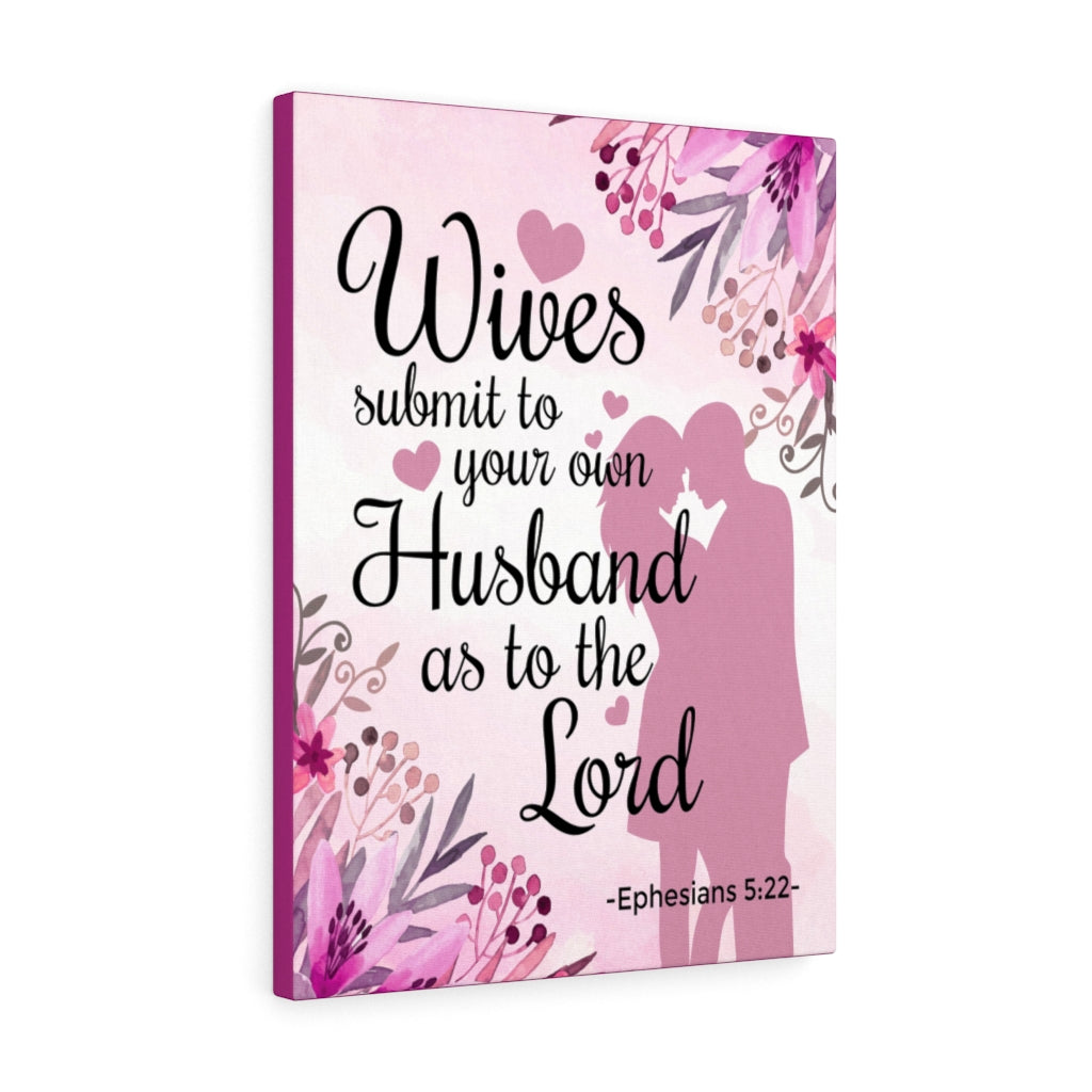 Scripture WallsWives Submit To Your Own Husband Ephesians 5:22 Christian Home Decor Scripture Art - Express Your Love Gifts