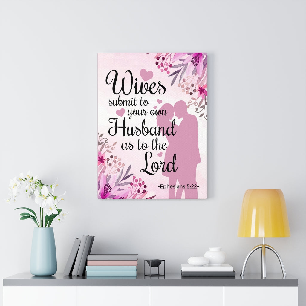 Scripture WallsWives Submit To Your Own Husband Ephesians 5:22 Christian Home Decor Scripture Art - Express Your Love Gifts