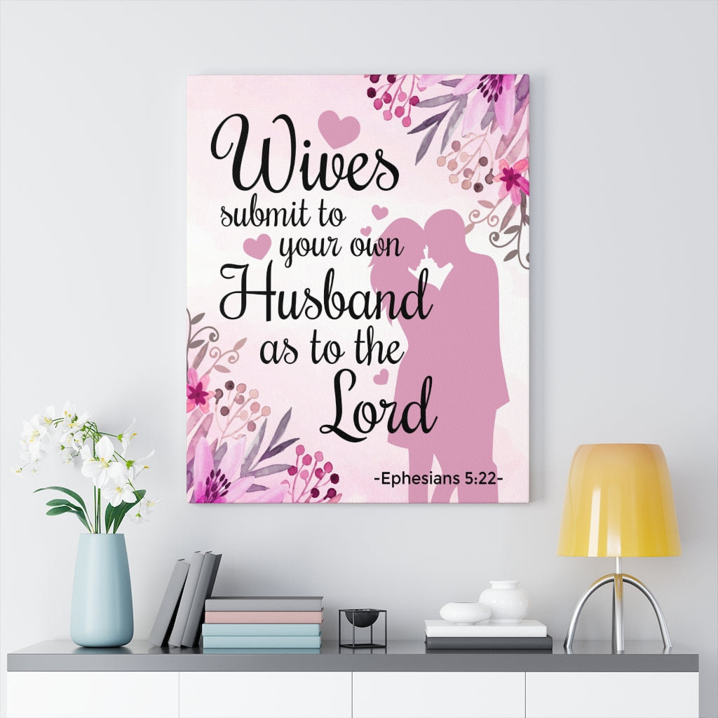 Scripture WallsWives Submit To Your Own Husband Ephesians 5:22 Christian Home Decor Scripture Art - Express Your Love Gifts