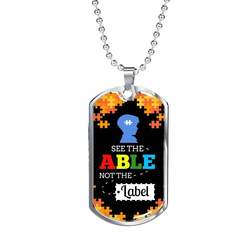 See The Able Not The Label Autism AwAreness Necklace Stainless Steel or 18k Gold Dog Tag 24" Chain-Express Your Love Gifts