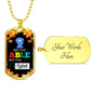 See The Able Not The Label Autism AwAreness Necklace Stainless Steel or 18k Gold Dog Tag 24" Chain-Express Your Love Gifts