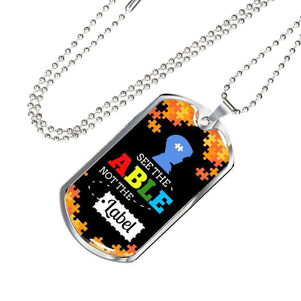 See The Able Not The Label Autism AwAreness Necklace Stainless Steel or 18k Gold Dog Tag 24" Chain-Express Your Love Gifts