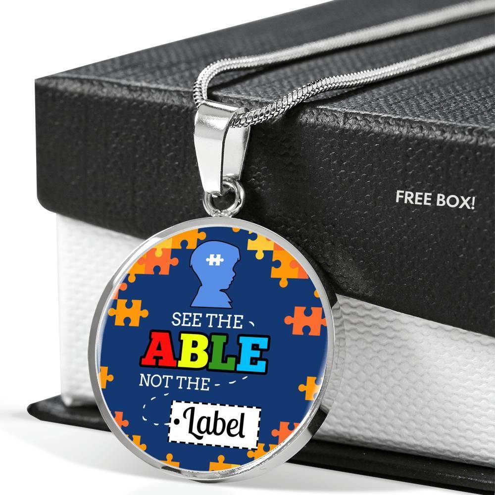 See The Able Not The Label Pendant Circle Necklace Stainless Steel or 18k Gold 18-22" - Express Your Love Gifts