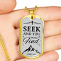 Seek And Find The Lord Luke Necklace Stainless Steel or 18k Gold Dog Tag 24" Chain-Express Your Love Gifts